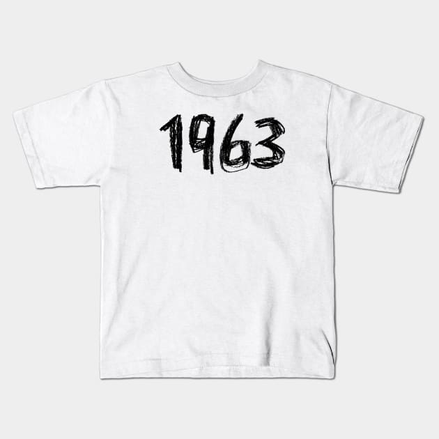 Year 1963, Born in 1963 Kids T-Shirt by badlydrawnbabe